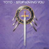 Hoes van Stop Loving You door Toto