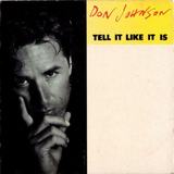 Hoes van Tell It Like It Is door Don Johnson