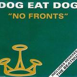 Hoes van No Fronts door Dog Eat Dog