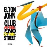 Hoes van Club At The End Of The Street door Elton John