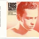 Hoes van Se bastasse una canzone door Eros Ramazzotti