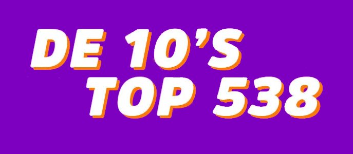 10’s Top 538