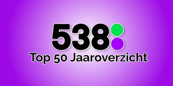 538 top 50 jaaroverzicht