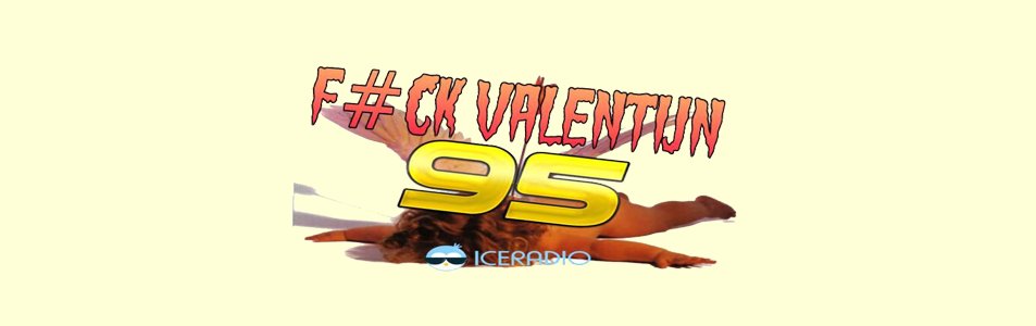 F#ck Valentijn 95