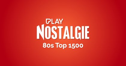 Play Nostalgie 80s Top 1500 hitnoteringen 2025