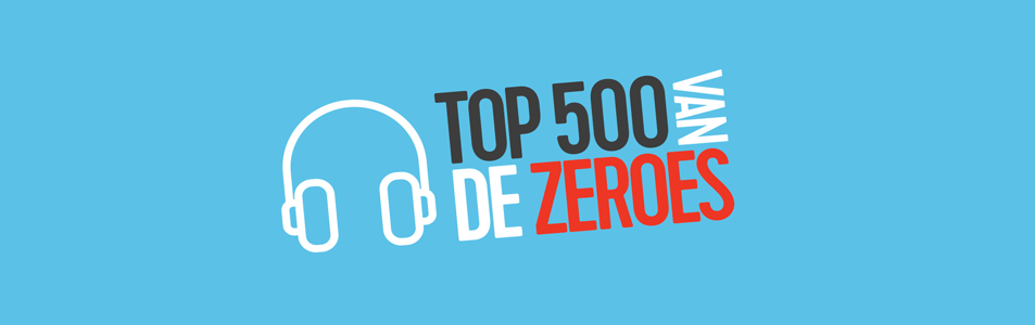 Qmusic (B) Top 500 van de Zeroes