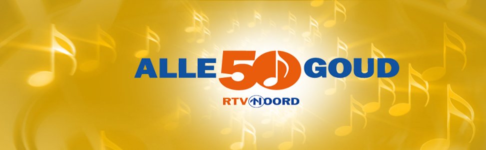 RTV Noord Alle 50 Goud