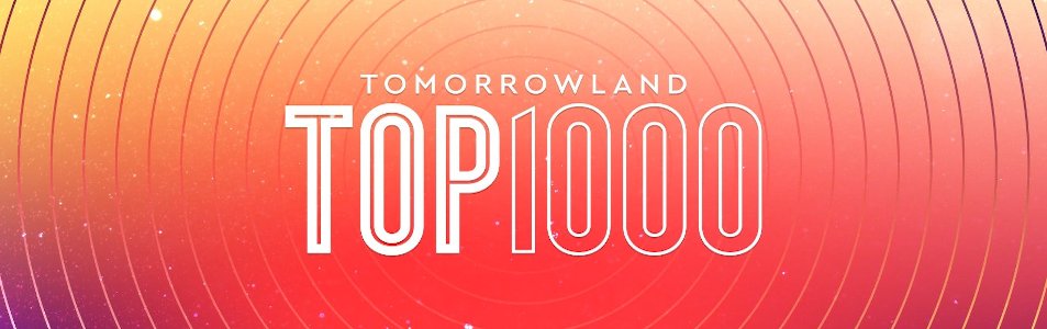 Tomorrowland Top 1000