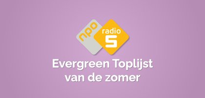 Evergreen Toplijst van de zomer