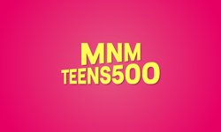 MNM Teens 500