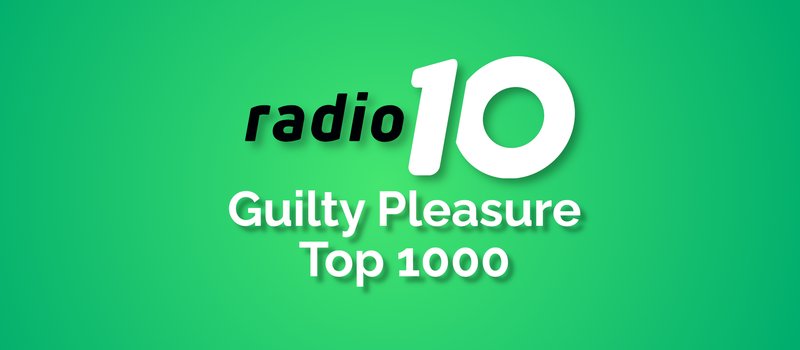 Radio 10 Guilty Pleasure Top 1000