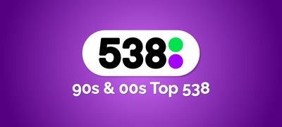 radio 538 90s 00s top 538