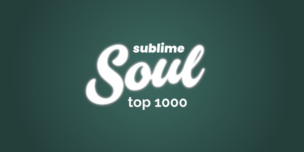 sublime soul top 1000 hitnoteringen 2025