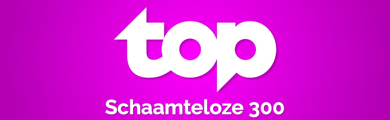 topradio schaamteloze 300 hitnoteringen 2025