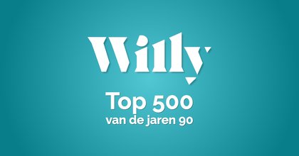 willy top 500 van de jaren 90 hitnoteringen 2025